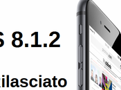 Apple rilascia nuovo aggiornamento 8.1.2