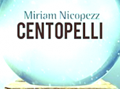 Nuova recensione: “Centopelli” Miriam Nicopezz