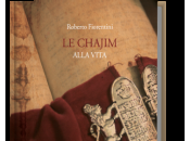 Chajim (Alla Vita), Roberto Fiorentini