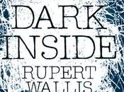 Anteprima: “THE DARK INSIDE” Rupert Wallis.