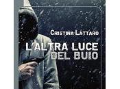 L'altra luce buio Cristina Lattaro