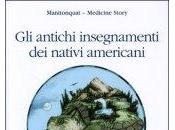 Antichi Insegnamenti Nativi Americani. Libro Manitonquat