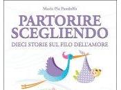 Partotire Scegliendo. Libro Maria Pandolfo