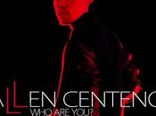 ALLEN CENTENO, uscita nuovo singolo ‘Who You?’