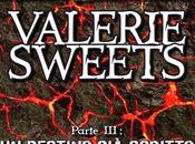 oggi disponibile: "Valerie Sweets destino scritto" Manuel Marchetti