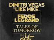 Dimitri Vegas Like Mike Fedde Grand Tales Tomorrow (JE)