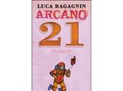 Segnalazione: Arcano Luca Ragagnin
