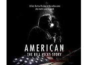 American: Bill Hicks Story Matt Harlock, Paul Thomas