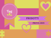 TAG: #ProdottiPROva 2015