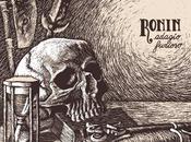 RONIN, Adagio Furioso