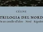 Trilogia Nord, Louis-Ferdinad Céline (Einaudi)
