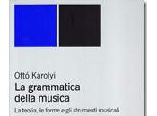 grammatica della musica Otto Karolyi