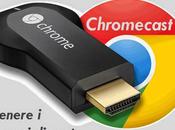 [Guida] Chromecast: ottenere permessi root, cambiare