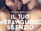 Teaser Tuesday meraviglioso silenzio Katja Millay