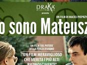 sono Mateusz, nuovo Film della Draka Distibution