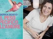 peso specifico dell’amore: intervista Federica Bosco