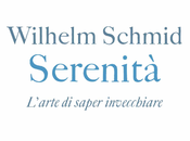 Segnalazione: Serenità Wilhelm Schmid