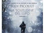 Anteprima: SOLITUDINE LUPO" Jodi Picoult