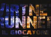 Anteprima: GIOCATORE. VIRTNET RUNNER" James Dashner