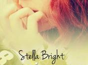 "Perché proprio Stella Bright