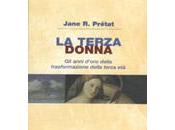 PRETAT JANE terza donna. anni d’oro della trasformazione età, Zephyiro, 2001