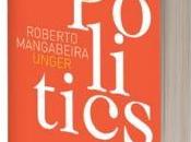 Politics Roberto Mangabeira Unger