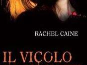 Anteprima Vicolo Segreti" Rachel Caine