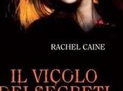Marzo Libreria: VICOLO SEGRETI Rachel Caine
