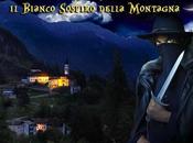 Bianco Sospiro della Montagna, disponibile preview trailer