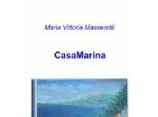 Maria Vittoria Masserotti, “CasaMarina”