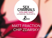 Nuove Uscite "Sex Criminals Volume Matt Fraction Chip Zdarsky