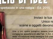 Bagaglio idee 2015: concorso drammaturghi. bando