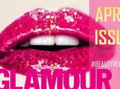 Glamour #beautyreporter: articoli Aprile