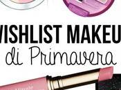 Wishlist Makeup Primavera 2015