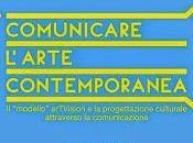Comunicare l’arte contemporanea