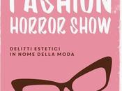 Fashion Horror Show nostra fatica letteraria