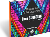 EBOOK: Fare Blogging (parte ......Scaricalo Gratis