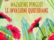 Recensione invasioni quotidiane Mazarine Pingeot