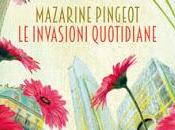 Recensione Invasioni Quotidiane Mazarine Pingeot