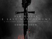 Teaser Trailer Poster italiano Last Witch Hunter ottobre Cinema