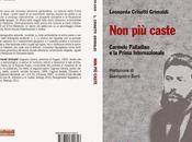 anarchici garganici fine '800 "Non caste, Carmelo Palladino Prima Internazionale"