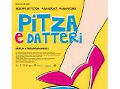 Pitza Datteri, nuovo Film della Bolero