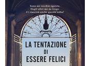 Recensione: tentazione essere felici Lorenzo Marone