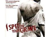 Recensione spit your grave (remake 2010)