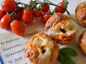 Muffins Vesuvio pomodoro mozzarella (ve-lo-cis-si-mi!)