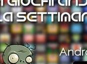 migliori giochi Android della settimana Giugno)