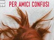 Anteprima Recensione: Regole d'amore amici confusi Ellie Cahill
