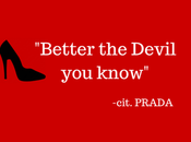 Better Devil know…