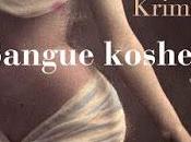 SEGNALAZIONE Sangue kosher Inés Krimer