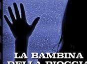 Nuove uscite: bambina della pioggia, Diego